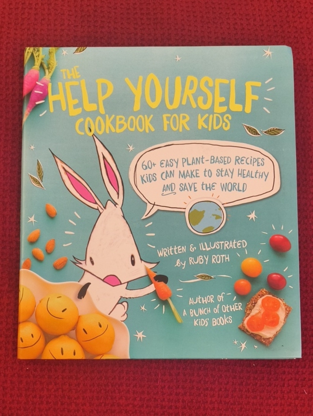 The Help Yourself Cookbook for Kids by Ruby Roth EUC